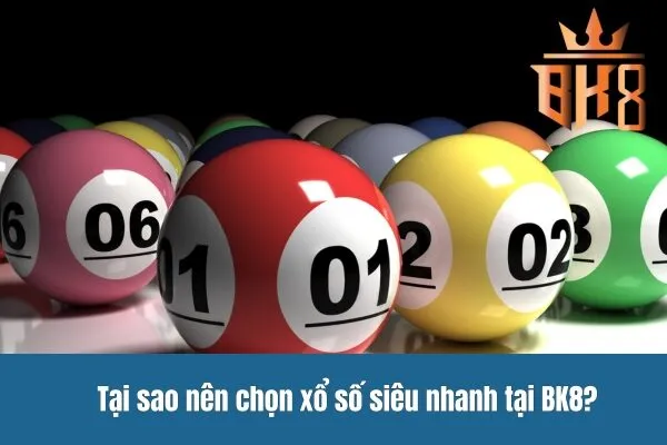 Xổ số trực tuyến siêu nhanh